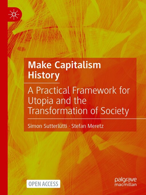 Title details for Make Capitalism History by Simon Sutterlütti - Available